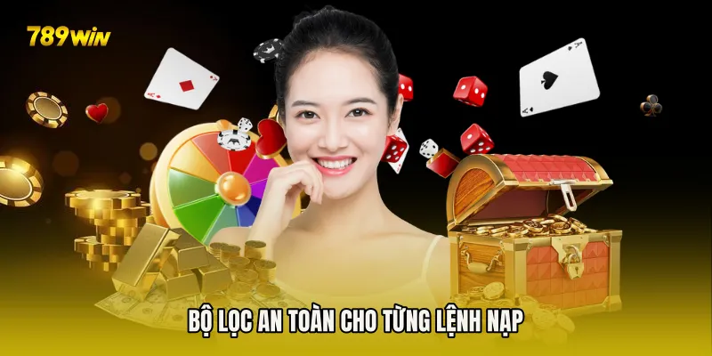 Bộ lọc an toàn cho từng lệnh nạp