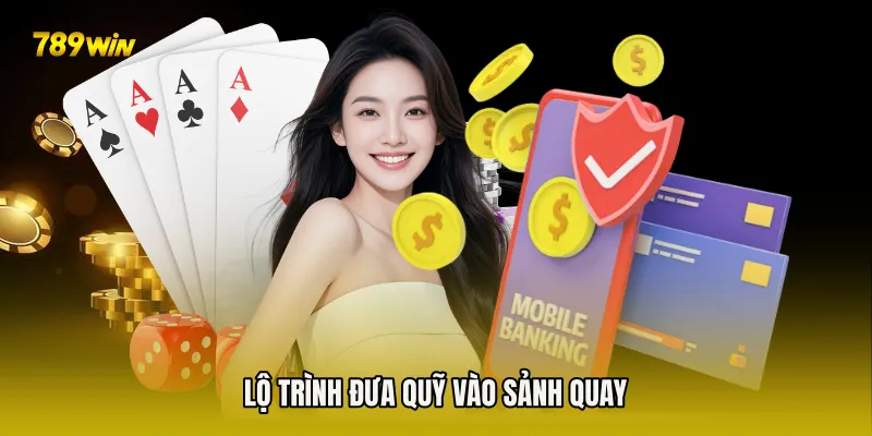 Lộ trình đưa quỹ vào sảnh quay